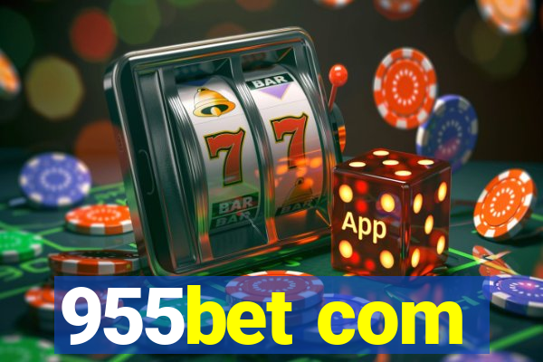 955bet com